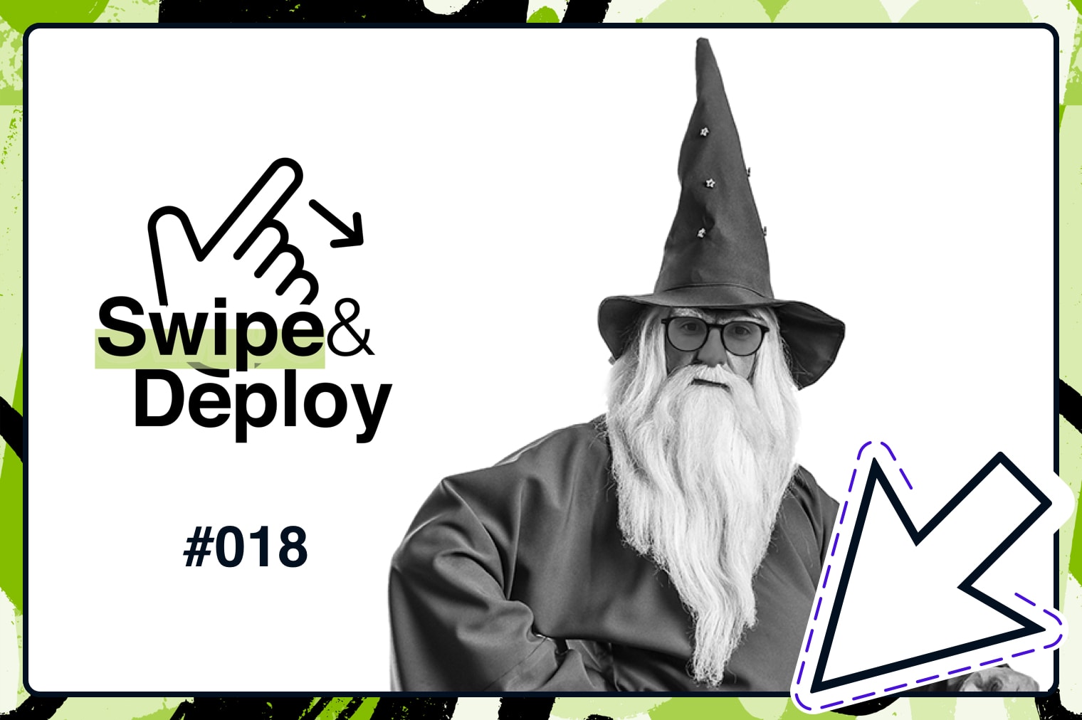 Swipe & Deploy 18 blog hero image of a wizard.