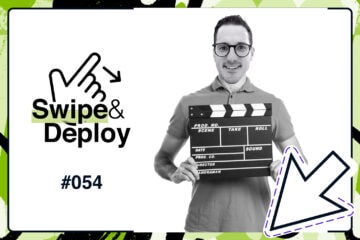 Swipe & Deploy 54 blog hero image of a man holding a clapperboard.