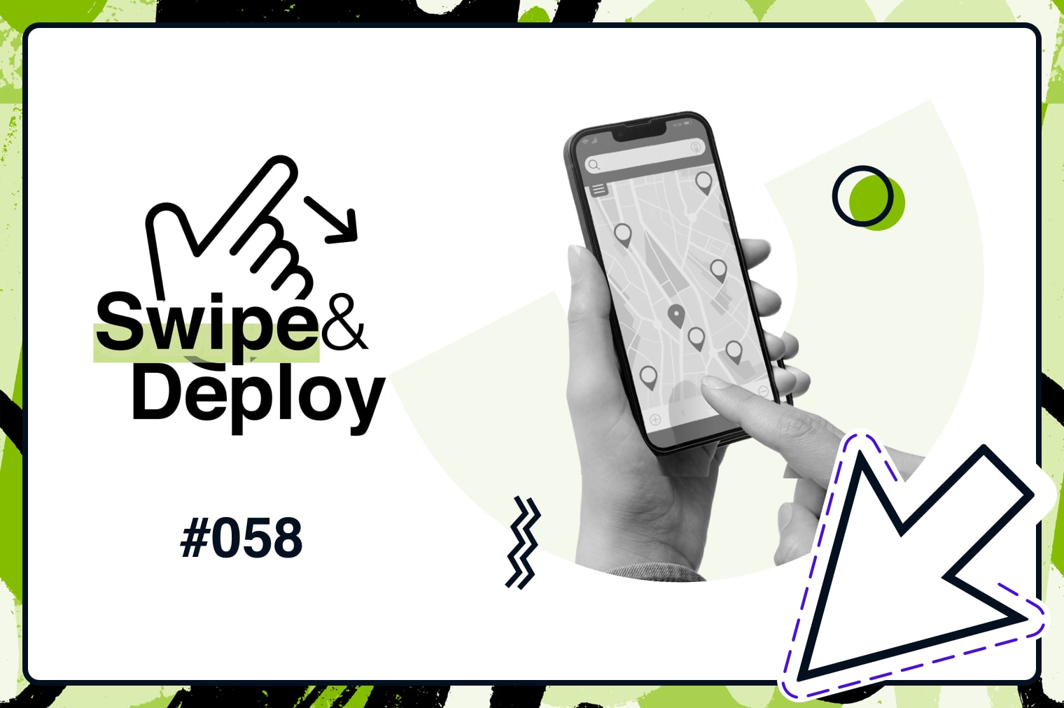 Swipe and Deploy 58 blog hero image of a sat nav app on a phone screen