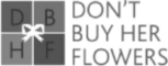 Don't Buy Her Flowers logo